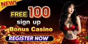 Read more about the article Free 100 Sign Up Bonus Casino | Join and Win Instantly